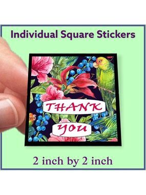100 (2x2 Inch) Square Stickers, Tropical Parrot Hibiscus High Gloss, Thank You